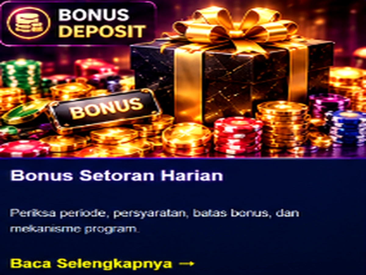 Bonus Setoran Harian - gambar promosi lengkap