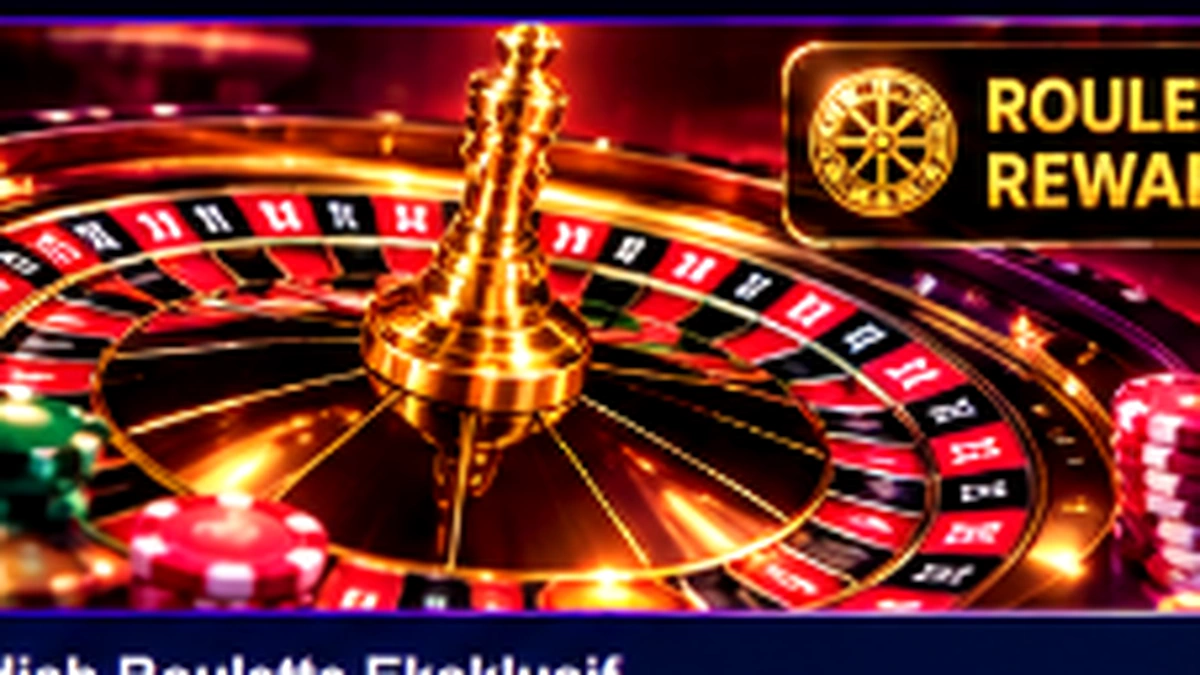 Hadiah Roulette Eksklusif